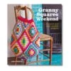 Granny Squares Weekend(Granny Squares Weekend)