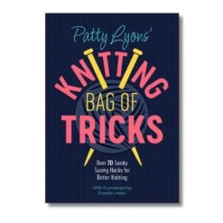 Knitting Bag Of Tricks By Patty Lyons'(Knitting Bag Of Tricks By Patty Lyons)