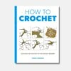 How To Crochet By Emma Varnam(How To Crochet By Emma Varnam)